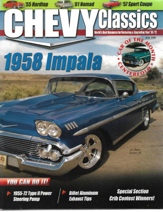 CHEVY CLASSICS 2009 JUNE - '58 IMPALA, '55 HARDTOP, '61 NOMAD, '57 SPORT COUPE